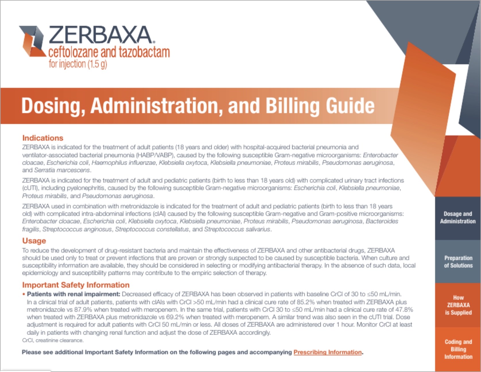 Dosing, Administration, and Billing Guide for ZERBAXA® (ceftolozane and tazobactam)